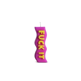Fuck It