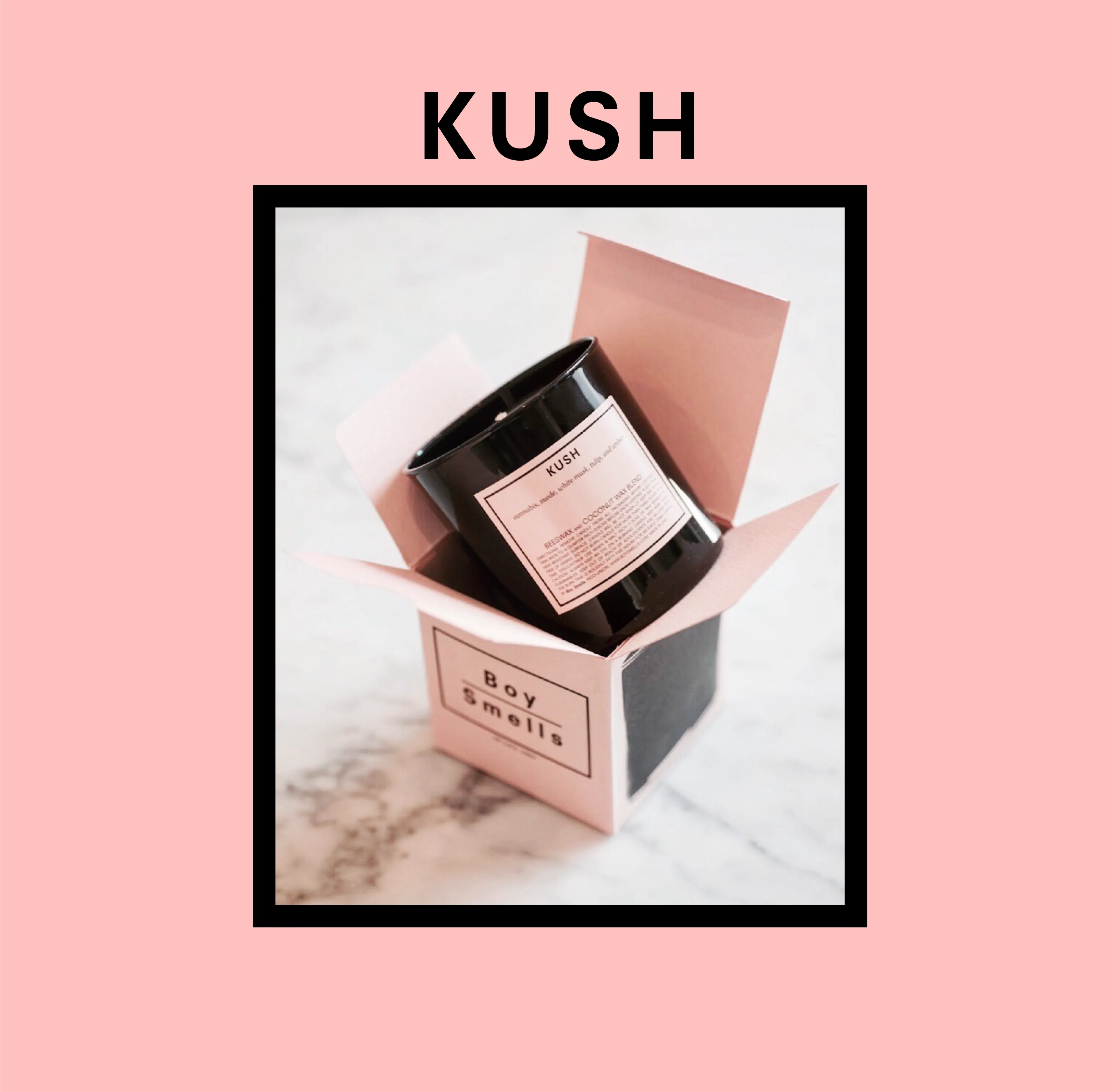 Kush Candle by Boy Smells